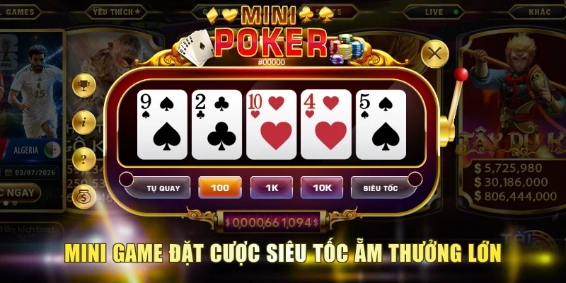 Mini game đặt cược siêu tốc ẵm thưởng lớn