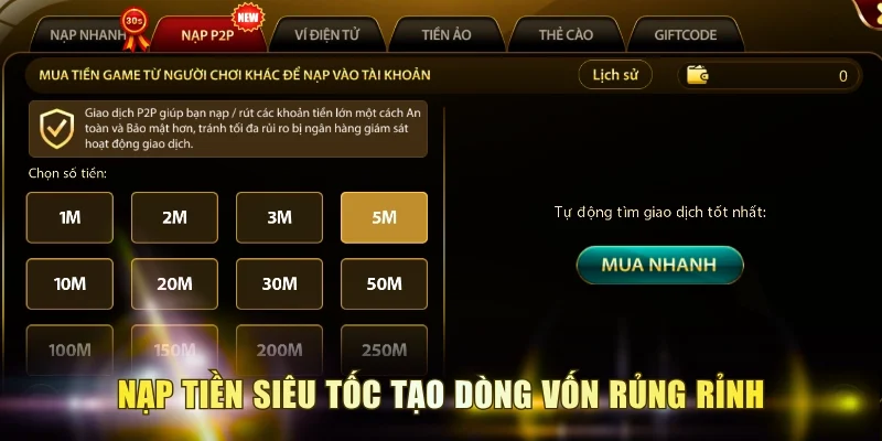 Nạp tiền siêu tốc tạo dòng vốn rủng rỉnh